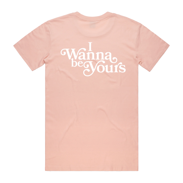 I Wanna Be Yours Lyric Tee